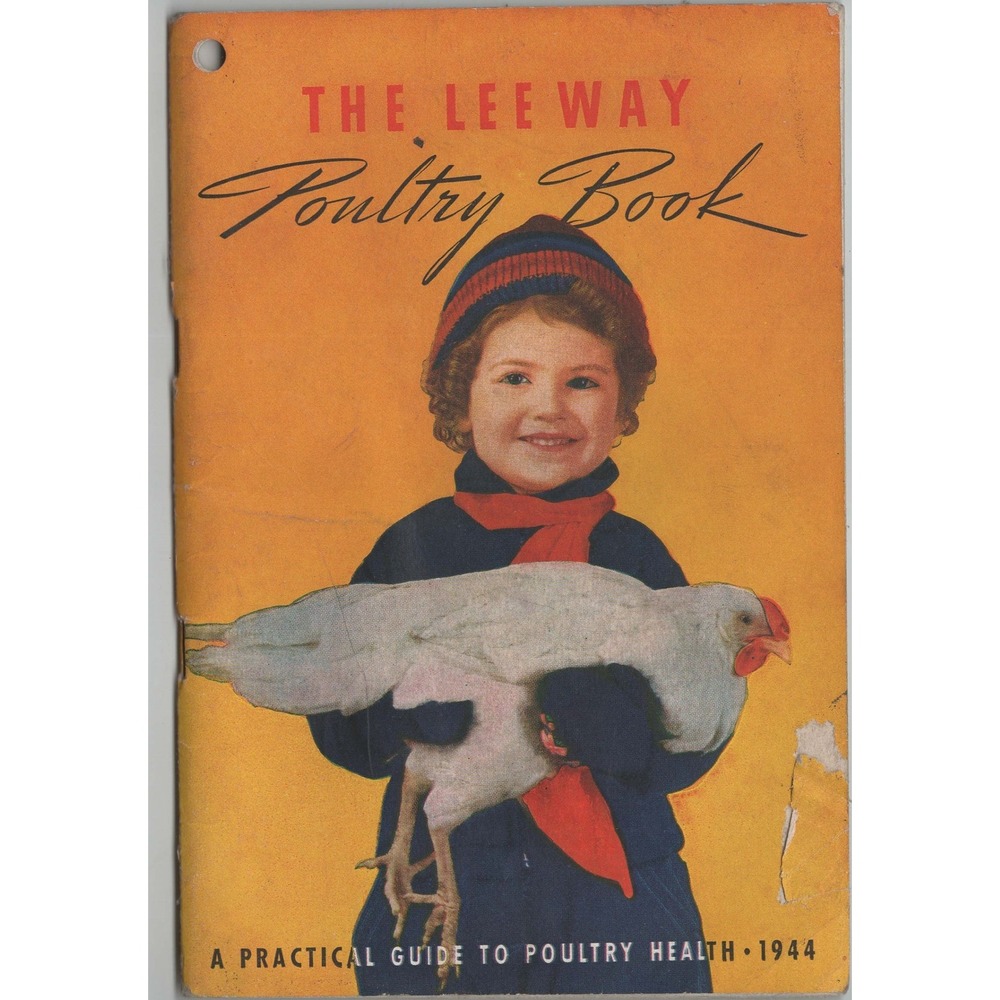 1944 The Lee Way Poultry Book Practical Guide Poultry Health Geo H Lee Co Vtg - Picture 1 of 3